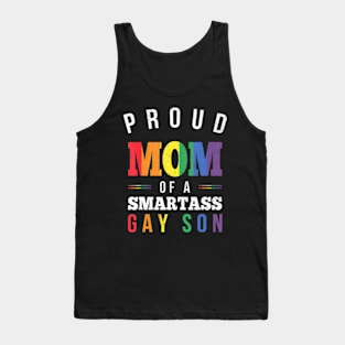 Proud Mom of a Smartass Gay Son LGBT Gay Pride Event Tank Top